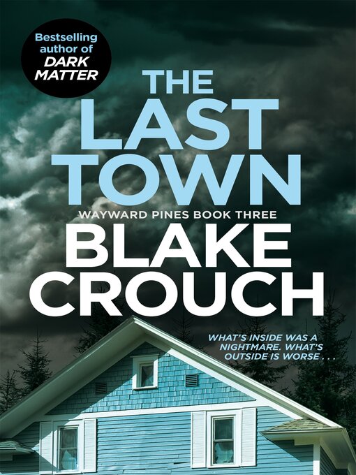 Title details for The Last Town by Blake Crouch - Available